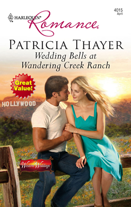 Title details for Wedding Bells at Wandering Creek Ranch by Patricia Thayer - Available
